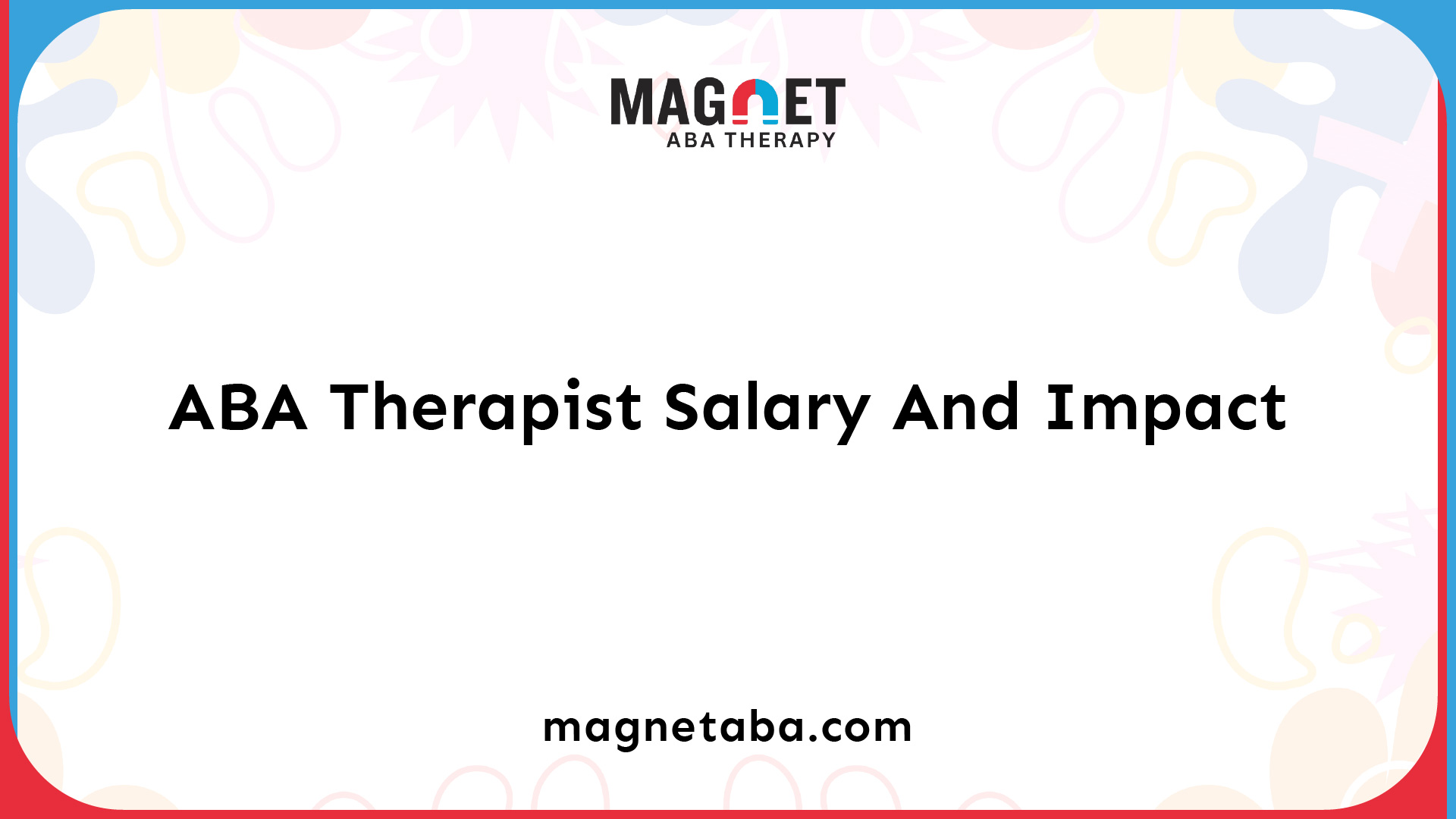 aba-therapist-salary-and-impact